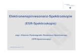 engl.: Electron Paramagnetic Resonance Spectroscopy (EPR ... · Electron Paramagnetic Resonance Spectroscopy (EPR-Spectroscopy) Inhalt 2 1. Grundidee 2. physikalische Grundlagen 3.