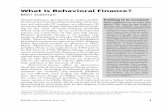 What Is Behavioral Finance? - Hashemite University is behavioral  · PDF fileWhat Is Behavioral Finance? 2 Behavioral Finance and Investment Management “Normal” Investors and