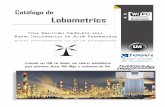Catálogo de Lobometrics - Teleserv Groupteleservgroup.com/pdf/lobometrics/lobometrics.pdf · •La topología es redundante . •Redes inalámbricas en forma de malla. ... (WDS)