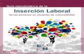 Guía metodológica de la Inserción Laboral de las personas en …eapn-galicia.com/wp-content/uploads/2014/07/Insercion... · 2014-07-21 · Intervención social para el empleo ...
