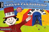 Dieses Buch gehört Engel – Circus Pianissimo 5 Vorwort Diese Schule ermöglicht den Einstieg ins Klavierspiel schon ab vier Jahren. Ohne Vorkenntnisse kann der Schüler schon ab