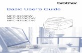 Basic User’s Guide - B&H Photo Video User’s Guide MFC-9130CW MFC-9330CDW MFC-9340CDW Not all models are available in all countries. In USA: Visit the Brother Solutions Center at