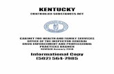 KENTUCKY - chfs.ky.gov · (2) "Anabolic steroid" means any drug or hormonal substance chemically and pharmacologically related to testosterone that promotes muscle growth and includes