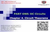 PART ONE: DC Circuits - users.utcluj.rousers.utcluj.ro/~denisad/BASES OF ELECTROTECHNICS 1/Course_3.pdfThevenin’sTheorem 4. Norton’s Theorem 5. Maximum Power Transfer Theorem 2/25.