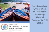 Pre-departure Orientation for Students Traveling Abroad · • Contact list of students abroad in summer and fall. If you signed up at the pre-departure orientation, you will get