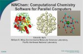 NWChem: Computational Chemistry Software for Parallel ... · NWChem: Computational Chemistry Software for Parallel Computers ... Outline of Talk ... Bert deJong So Hirata Lisa Pollack
