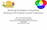 Reading Strategies Using New McGraw-Hill Haitian-Creole ...mdcpsbilingual.net/pdf/PD/Haitian-Creole/Reading... · Reading Strategies Using New McGraw-Hill Haitian-Creole Collection