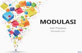 MODULASI - ilkomadri.com filePengertian Modulasi Merupakan suatu proses penumpangan atau penggabungan sinyal informasi (pemodulasi) kepada gelombang pembawa (carrier), sehingga
