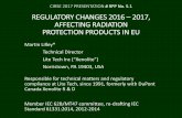 REGULATORY CHANGES, 2016 – 2017, AFFECTING RADIATION PROTECTION PRODUCTS IN … · 2018-05-14 · cirse 2017 presentation # rpp no. 5.1 regulatory changes 2016 – 2017, affecting