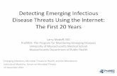 Detecting Emerging Infectious Disease Threats Using the .../media/Files/Activity Files... · Detecting Emerging Infectious Disease Threats Using the Internet: ... Hendra virus •1996