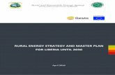 RURAL ENERGY STRATEGY AND MASTER PLAN FOR …liberiaruralenergy.org/sites/default/files/A - Rural Energy... · Rural and Renewable Energy Agency Securing modern energy access for