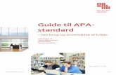 Guide til APA- standard - Biblioteket, …¸jskolen Absalon / Guide til APA-standard / 3 / 16 1. Kildehenvisninger og litteraturliste Kort om litteraturlisten Litteraturlisten, også