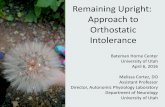 Remaining Upright: Approach to Orthostatic Intolerance · 6.04.2016 · Remaining Upright: Approach to Orthostatic Intolerance Bateman Horne Center University of Utah . April 6, 2016