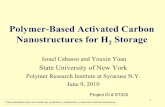 Polymer-Based Activated Carbon Nanostructures for H2 Storage · 1 Polymer-Based Activated Carbon Nanostructures for H 2 Storage Israel Cabasso and Youxin Yuan. State University of