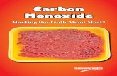 Carbon Monoxide - Food & Water Watch · As noted, CO binds more effectively to hemoglobin than oxygen does, but it also out competes oxygen for the at-tentions of another molecule,