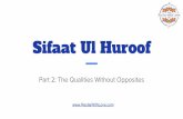 Sifaat Ul Huroof - WordPress.com fileDegrees of Qalqalah Lowest Degree: Letters of Qalqalah when they appear in The middle of a word. When Stopping on words that end with a letter