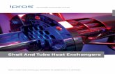 Shell And Tube Heat Exchangers · Introduction The Ipros Shell and Tube Heat Exchanger is a premium industrial product with flexible design and manufacturing capabilities which exceed