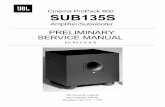 Cinema ProPack 600 SUB135S - Diagramasde.comdiagramasde.com/diagramas/audio/SUB135S EU prelim sm.pdf · Cinema ProPack 600 SUB135S Amplifier/Subwoofer PRELIMINARY ... or is not sending