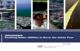 World Bank Document - Documents & Reportsdocuments.worldbank.org/curated/en/600501468044120733/pdf/475260ESW0... · INDONESIA Enabling Water Utilities to Serve the Urban Poor Infrastructure