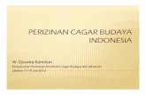 PERIZINAN CAGAR BUDAYA INDONESIA - … · Cagar Budaya; dan (b) surat keterangan kepemilikan berdasarkan bukti yang sah.