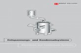 Entspannungs- und Kondensatsysteme ... - bbm-akustik.de · T he task of Blowdown and Condensate Systems consists of the following:: relief of high-pressure water, steam and water-steam