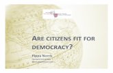ARERE CITIZENS CITIZENS FITFIT FORFOR DEMOCRACY Are Citizens Fit for Democracy... · PDF fileARERE CITIZENS CITIZENS FITFIT FORFOR DEMOCRACY? ... Values Survey, Afrobarometer ...
