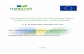 D2.4: Stakeholder engagement plan - transrisk-project.eutransrisk-project.eu/sites/default/files/Documents... · The stakeholder engagement plan will be disseminated within the project