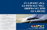 CLINICAL ORTHOTIC SERVICES - OPC · PDF fileUpper limb hemiparesis, humeral fractures, shoulder/ girdle weakness. Indications: Non-displaced, mid-third humeral fractures. Distal third