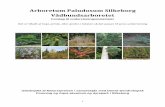 Arboretum Paludosum Silkeborg Vådbundsarboretet · Mest oplagt er naturligvis geografi og biologi med planter og deres levesteder, men man kan også tage udgangspunkt i dyrelivet,