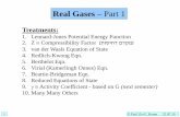 Real Gases Part 1 - The Edelstein Center for the … · Real Gases –Part 1 Treatments: 1. Lennard-Jones Potential Energy Function 2. Z Compressibility Factor )תוסיחד םדקמ(3.