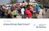 A New African Debt Crisis? - igmozambique.wider.unu.eduigmozambique.wider.unu.edu/sites/default/files/Event/Addison_Tony_0.pdf · Tony Addison. Debt: Virtues & Vices • Smooth Public