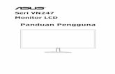 Seri VN247 Monitor LCD Panduan Pengguna - dlcdnet.asus.comdlcdnet.asus.com/pub/ASUS/LCD Monitors/ASUS_VN247_Indonesian.pdfDilarang memperbanyak, mengirim, menyalin, menyimpan dalam
