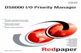 DS8000 I/O Priority Manager - IBM Redbooks · viii DS8000 I/O Priority Manager Bertrand Dufrasne is an IBM Certified Consulting IT Specialist and Project Leader for System Storage