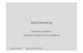09 ModelSolid en.ppt - paginas.fe.up.ptaas/pub/Aulas/SGA3D/Slides/English/08_ModelSolid_en.pdfGRAPHICS SYSTEMS JGB / AAS 2004 3 Characteristics of a solid model 1. Should cover a domain