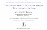 Arvid Lundervold - Visualization · Arvid Lundervold: Computational Medicine and Machine Learning - Opportunities and Challenges • “Applying methods from engineering, mathematics