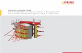 VARIO-QUATTRO The foldable Girder Column ... - peri.com · 2 PERI VARIO-QUATTRO The foldable GT 24 Girder Column Formwork for cross-sections up to 120 x 120 cm Efﬁ cient transportation