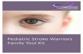 Pediatric Stroke Warriors Family Tool Kitpediatricstrokewarriors.org/uploads/3/4/9/3/34930343/final_draft-_pediatric_stroke... · • Perinatal ischemic stroke (PIS): Stroke before