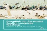 Essentials for Successful English Language Teaching Jacobs, Thomas... · to implement each essential separately, second language educators have made the difficult task of shift or
