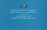 Symbolic Logic, Boolean Algebra and the Design of Digital …ddp116.org/products/pacs/logic_1959.pdf · Sylmbolic Logic, Boolean Algebra and the Design of Digital Syste1XÄs By the