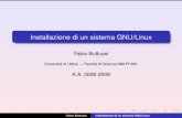 Installazione di un sistema GNU/Linux - users.dimi.uniud.it fabio.buttussi/so0809/   Installazione