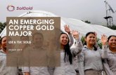 AN EMERGING COPPER GOLD MAJOR - solgold.com.au · AN EMERGING COPPER GOLD MAJOR/2 CAUTIONARY NOTICE Forward-lookingstatementsinvolveknownandunknownrisks,uncertaintiesandotherfactorswhich
