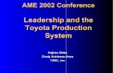 Leadership and the Toyota Production System · c. 2002 Toyota. TSSC, Inc. Toyota Supplier Support Center (TSSC) Formed 1992 in response to . increasing interest in the . Toyota Production