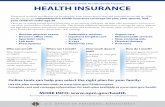 Health Insurance Overview - opm.gov · HEALTH INSURANCE The Federal Employees Health Benefits (FEHB) Program Unexpected accidents and illnesses can be expensive. Even routine doctor