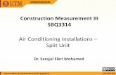 Air Conditioning Installations Split Unit - ocw.utm.myocw.utm.my/file.php/52/Topic_5_Air_Conditioning_Split.pdfsistem air disejukkan pusat main systems. condensor unit insulation fan