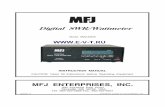 MFJ-826B Digital SWR/Wattmeter Instruction … Digital SWR/Wattmeter Instruction Manual Installation The Menus Main Mode Menus Note: In sideband mode, the frequency readout on the