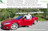 President Emeritus - Sacramento EV Board Secretary ... Electric... · Board Secretary Electric Auto Association----- Nissan LEAF (3), Chevy Volt, Tesla Model X. Only EV driver from
