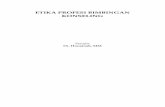 ETIKA PROFESI BIMBINGAN KONSELING - …repository.uinbanten.ac.id/1828/1/ETIKA & BIMBINGAN KONSELING - .pdf · 8. Kata profesi dalam bahasa Inggris yaitu ... tugas oleh mereka yang