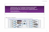 Advances in IP Networking and HDR processing for Studio ... 2016 209 Gaggioni -.pdf · processing for Studio and Outside Broadcasting Production Applications Program Studio OB Truck