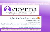 Irfan S. Ahmad - MidAmerica Center for Public Health Practice · Irfan S. Ahmad, Ph.D., President Shamim Sadiq, MD Medical Director; Syed Hashmi, Roveiza Irfan, University of Illinois,