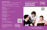 ADDITIONAL SUPPORT Coping with Exam Stress · WHAT IS EXAM STRESS? TIPS FOR REVISION Exam stress can take many forms. It can hit before, during, or after the actual exam. Minds can